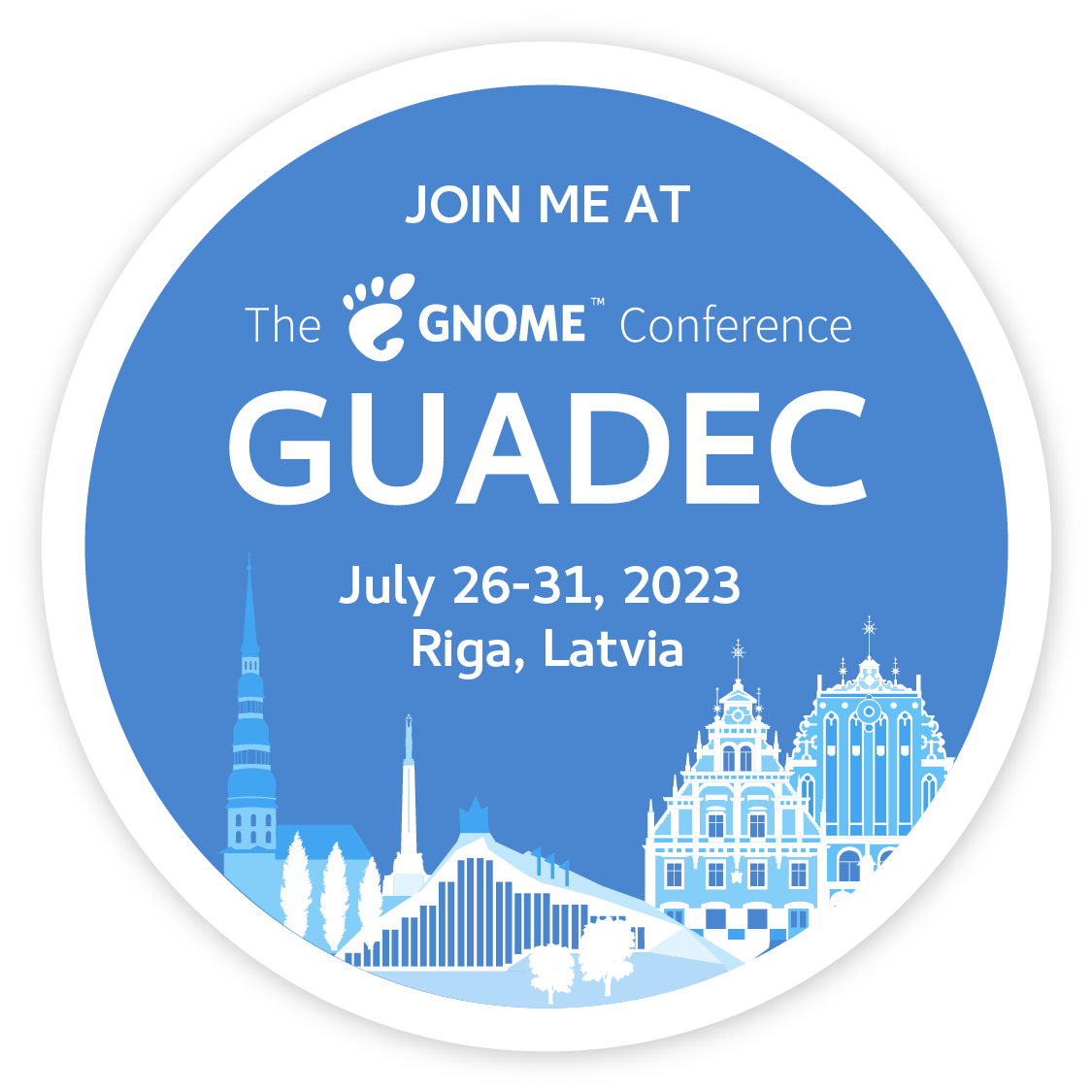 Join me at GUADEC July 26-31, 2023 in Riga, Latvia